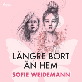 Längre bort än hem (ljudbok) av Sofie Weidemann