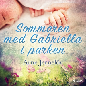 Sommaren med Gabriella i parken (ljudbok) av Ar