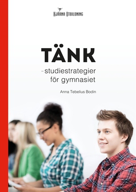 Tänk : studiestrategier för gymnasiet (e-bok) a