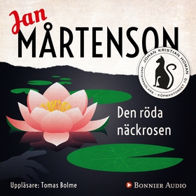 Den röda näckrosen (ljudbok) av Jan Mårtenson