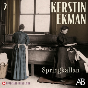Springkällan (ljudbok) av Kerstin Ekman