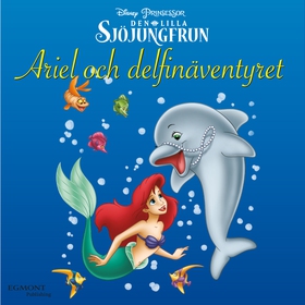 Ariel och delfinäventyret (ljudbok) av Lyra Spe