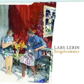 Snigelsommar (ljudbok) av Lars Lerin