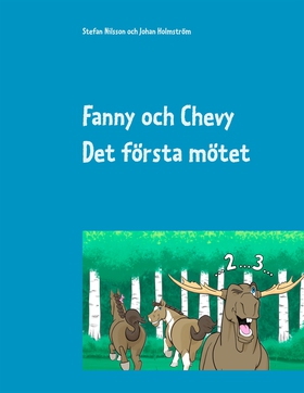 Fanny och Chevy: Det första mötet (e-bok) av St