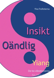 Yiang: De tio vibrationerna (e-bok) av Ylva Tro