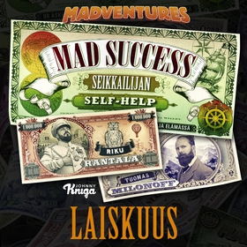 Mad Success - Seikkailijan self help 4 LAISKUUS