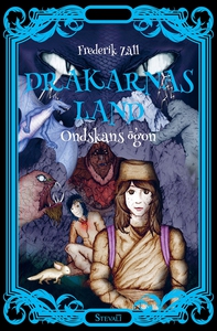 Drakarnas land - Ondskans ögon (e-bok) av Frede