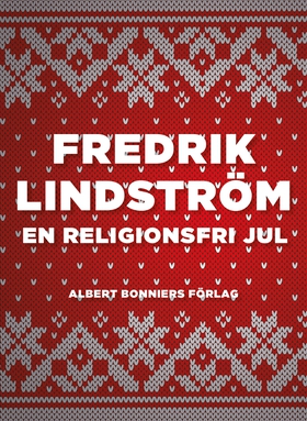 En religionsfri jul (e-bok) av Fredrik Lindströ