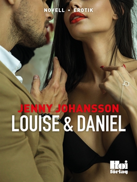 Louise & Daniel (e-bok) av Jenny Johansson