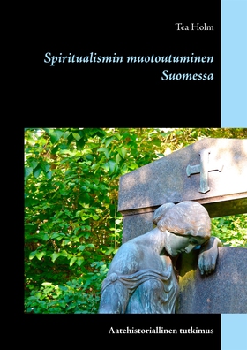 Spiritualismin muotoutuminen Suomessa: Aatehist