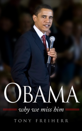 Obama: Why we miss him (e-bok) av Tony Freiherr