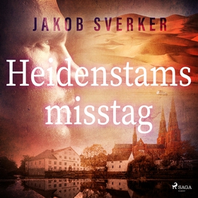 Heidenstams misstag (ljudbok) av Jakob Sverker