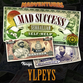 Mad Success - Seikkailijan self help 1 YLPEYS (