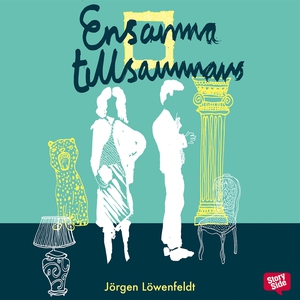 Ensamma tillsammans (ljudbok) av Jörgen Löwenfe