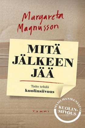 Mitä jälkeen jää - Taito tehdä kuolinsiivous (e