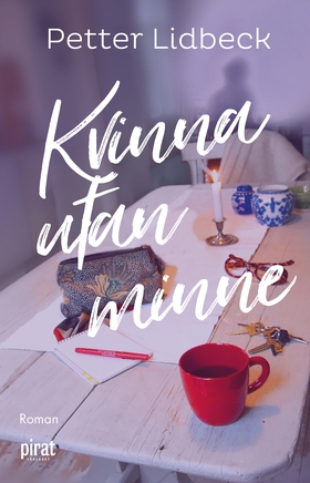 Kvinna utan minne (e-bok) av Petter Lidbeck