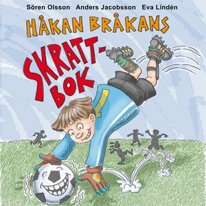 Håkan Bråkans skrattbok (ljudbok) av Sören Olss