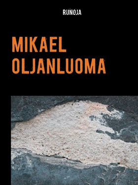 Runoja (e-bok) av Mikael Oljanluoma
