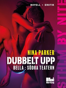 Dubbelt upp - Bella : Södra teatern S1E2 (e-bok