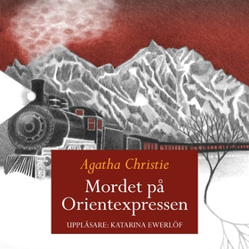 Mordet på Orientexpressen (ljudbok) av Agatha C