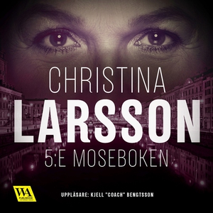 5:e Moseboken (ljudbok) av Christina Larsson