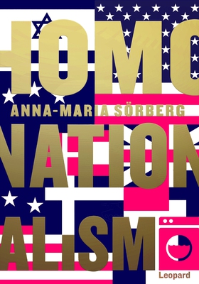 Homonationalism (ljudbok) av Anna-Maria Sörberg