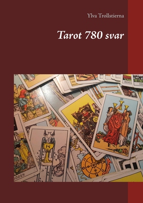 Tarot 780 svar (e-bok) av Ylva Trollstierna