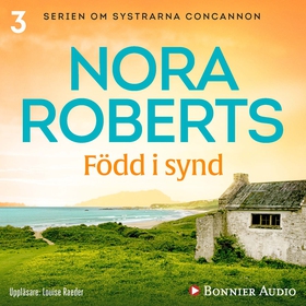 Född i synd (ljudbok) av Nora Roberts