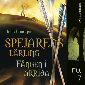 Fången i Arrida (ljudbok) av John Flanagan