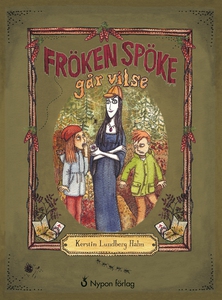Fröken Spöke går vilse (e-bok) av Kerstin Lundb