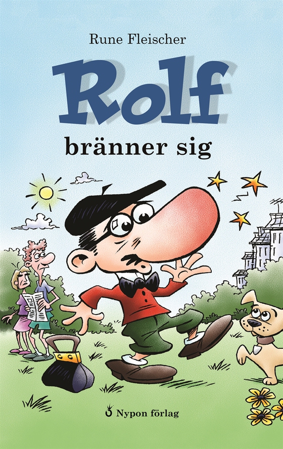 Rolf bränner sig
