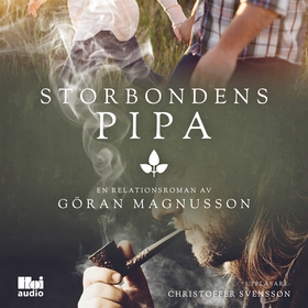 Storbondens pipa (ljudbok) av Göran Magnusson