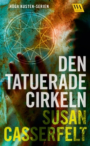 Den tatuerade cirkeln (e-bok) av Susan Casserfe
