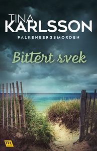 Bittert svek (e-bok) av C. T. Karlsson, C T Kar