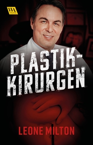 Plastikkirurgen (e-bok) av Leone Milton