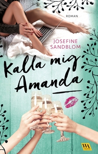 Kalla mig Amanda (e-bok) av Josefine Sandblom
