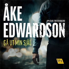 Gå ut min själ (ljudbok) av Åke Edwardson