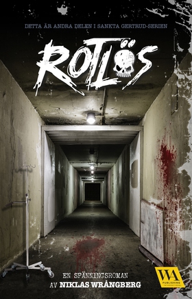 Rotlös (e-bok) av Niklas Wrångberg