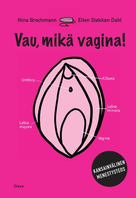 Vau, mikä vagina! (e-bok) av Nina Brochmann, El