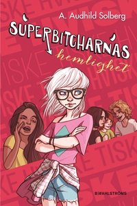 Superbitcharna 4 - Superbitcharnas hemlighet (l