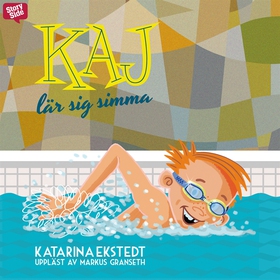 Kaj lär sig simma (ljudbok) av Katarina Ekstedt