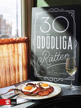 30 odödliga rätter (e-bok) av Mikael Einarsson,