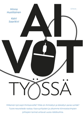 Aivot työssä (e-bok) av Minna Huotilainen, Katr