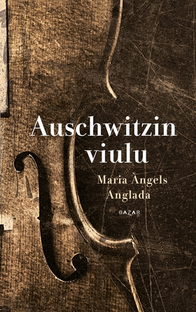 Auschwitzin viulu (e-bok) av Maria Àngels Angla
