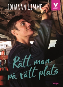 Rätt man på rätt plats (e-bok) av Johanna Limme