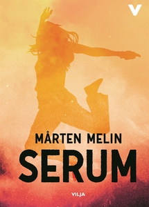Serum (e-bok) av Mårten Melin