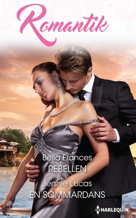 Rebellen/En sommardans (e-bok) av Jennie Lucas,