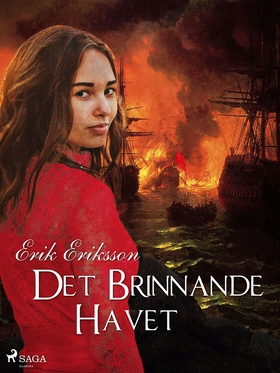 Det brinnande havet (e-bok) av Erik Eriksson