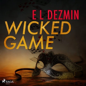 Wicked Game (ljudbok) av Eva-Lisa Dezmin