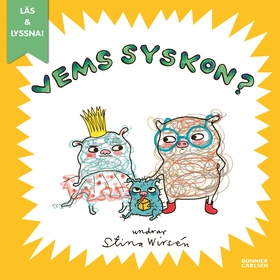 Vems syskon? (e-bok + ljud) (e-bok) av Stina Wi